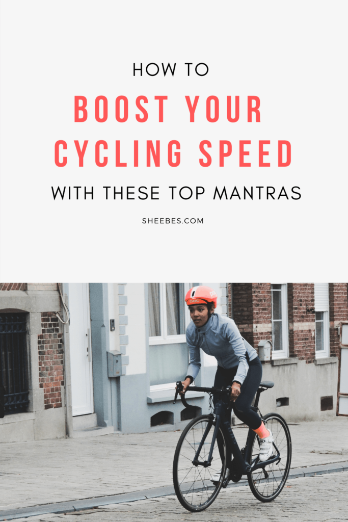 how to boost your cycling speed with these top mantras
