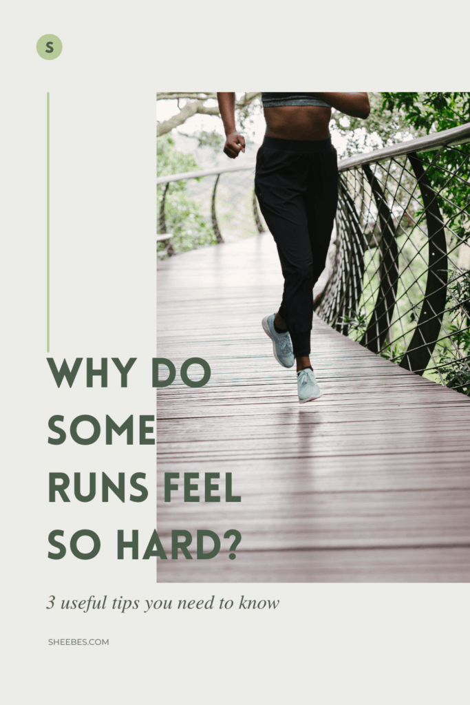 why some runs feel harder, 3 useful tips you need to know