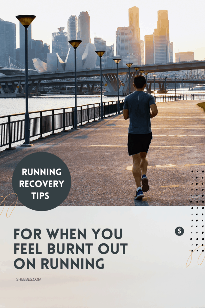 How to recover from running burnout quickly and feel better