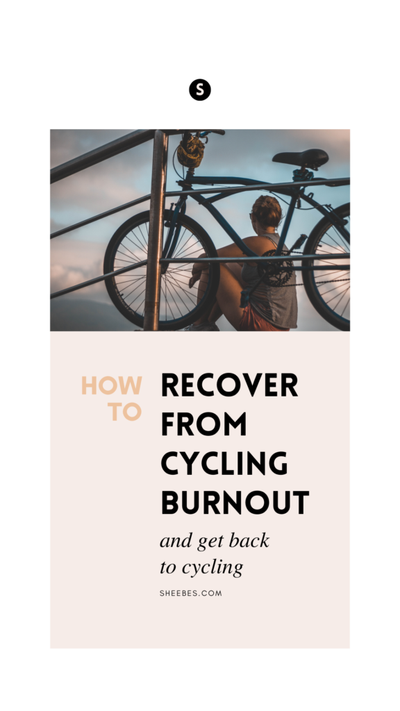 How to recover form cycling burnout